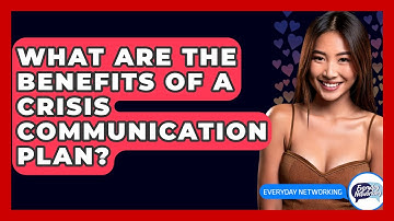 What Are The Benefits Of A Crisis Communication Plan? - Everyday-Networking