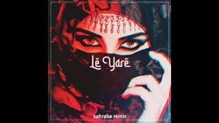 leyare remix sad|kahraba Resimi