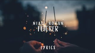 Flicker - Niall Horan (Lyrics)