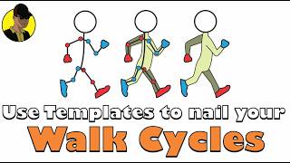 Using Walk Cycle Templates to nail your Walk Cycles