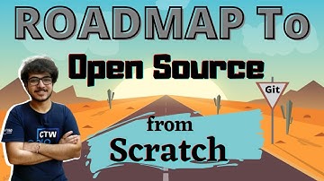 Roadmap to Open Source from Scratch | Git | Github | GSOC