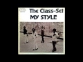 The Class-Set – My Style – Vinyl (LP, Album), 1975 [r3270867