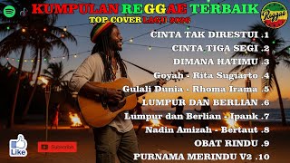 Top Hits Spotify Indonesia 2025  Album Reggae  Cinta Tak Direstui