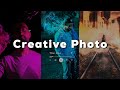 Creative Photo Compilation #1