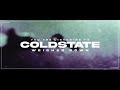 Coldstate  weighed down official lyric