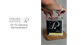 Pukara Estate Extra Virgin Olive Oil Tin Opening Demonstration