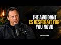 You bruised their EGO real bad…now they respect and lust after you | Chase Hughes | Avoidant