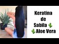 Sabila / Aloe Vera 🌵La mejor Keratina Casera