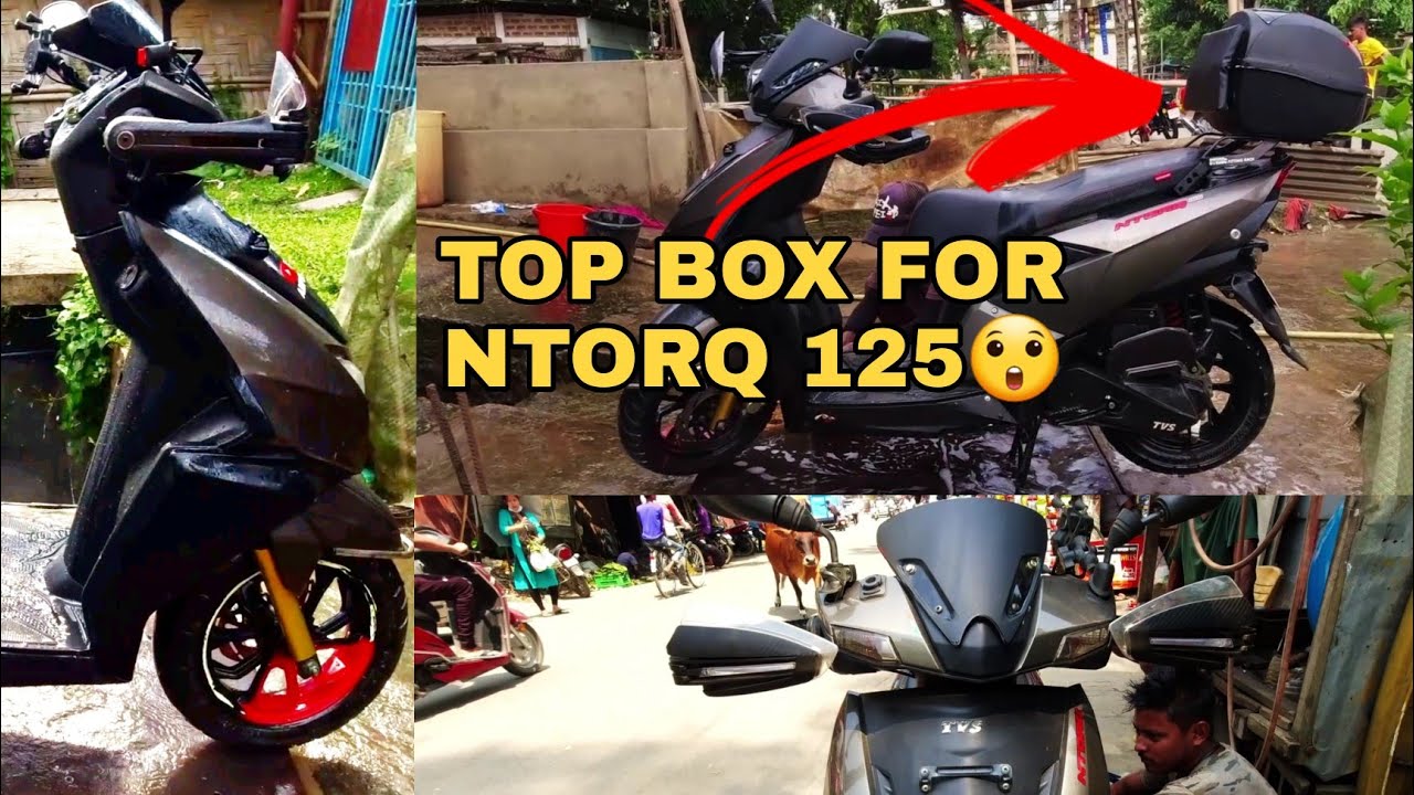 Top Box for TVS NTORQ 125 TVS NTORQ MODIFIED 2 ampbvlogs silchar