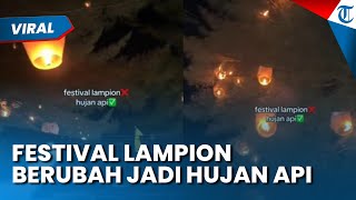 VIRAL LANTERN FESTIVAL TURNS INTO A RAIN OF FIRE! Visitors Panic, Organizers Busy Putting Out the...
