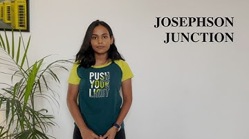 Breakthrough Junior Challenge 2022|Josephson Junction