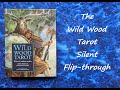 The wild wood tarot  silent flipthrough