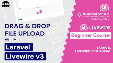 Drag & Drop File Upload with Laravel Livewire 3 | EP 46