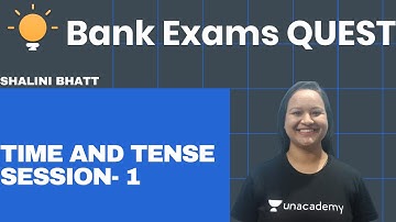 Time and Tense Session- 1| Bank Exams Quest | Shalini Bhatt