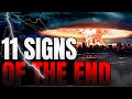 11 signs of the end  the rapture is near