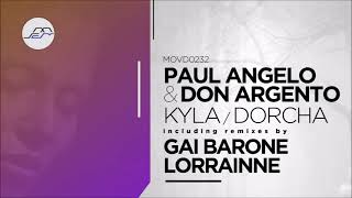 Paul Angelo, Don Argento - Kyla (Lorrainne Remix) [Movement Recordings]