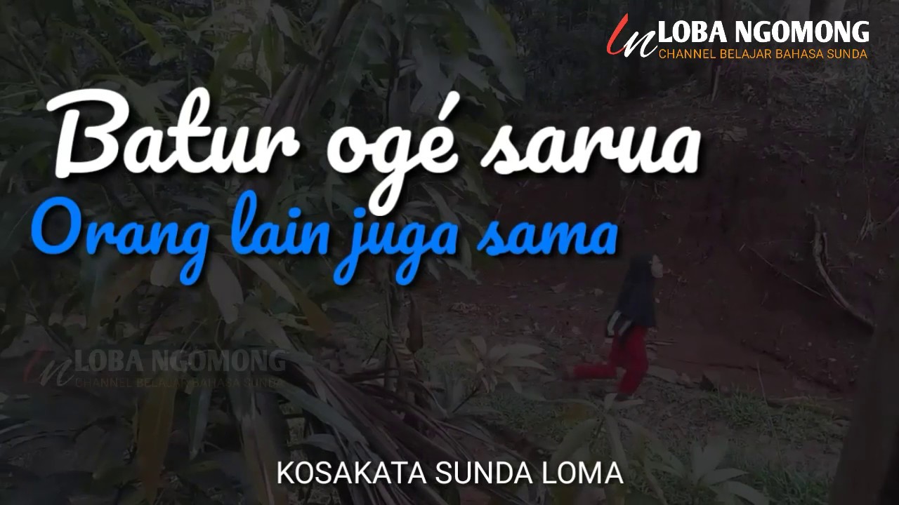 Kosa Kata Bahasa Sunda Sedang Loma Untuk Percakapan 