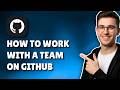 HOW TO WORK ON GITHUB WITH A TEAM (STEP-BY-STEP GUIDE 2026)