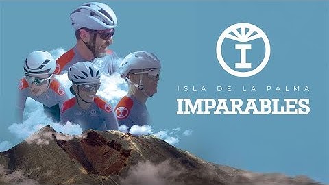 Imparables | Isla de La Palma con Arturo Valls, Carlos Ortet, Anita González y Marc Figueras