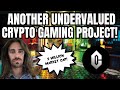 Another undervalued crypto gaming project 