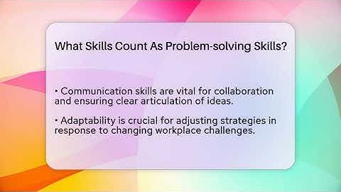 What Skills Count As Problem-solving Skills? - Job Success Network