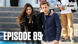 Kırgın Çiçekler I Orphan Flowers - Episode 89