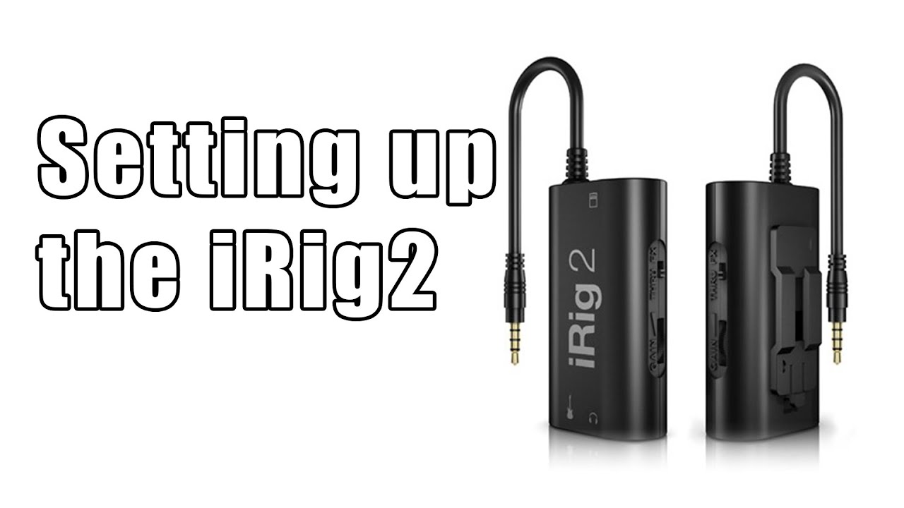 Setting up the iRig2 