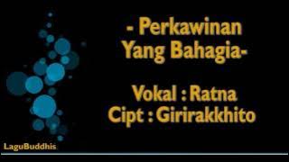 [LaguBuddhis] Perkawinan Yang Bahagia