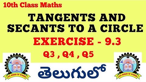 10th Class Maths Tangents and Secants to a Circle Exercise 9.3 in Telugu