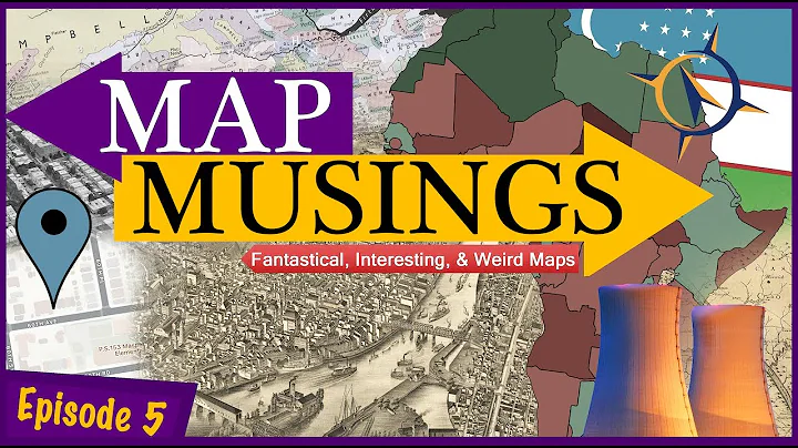 Map Musings: Episode Five