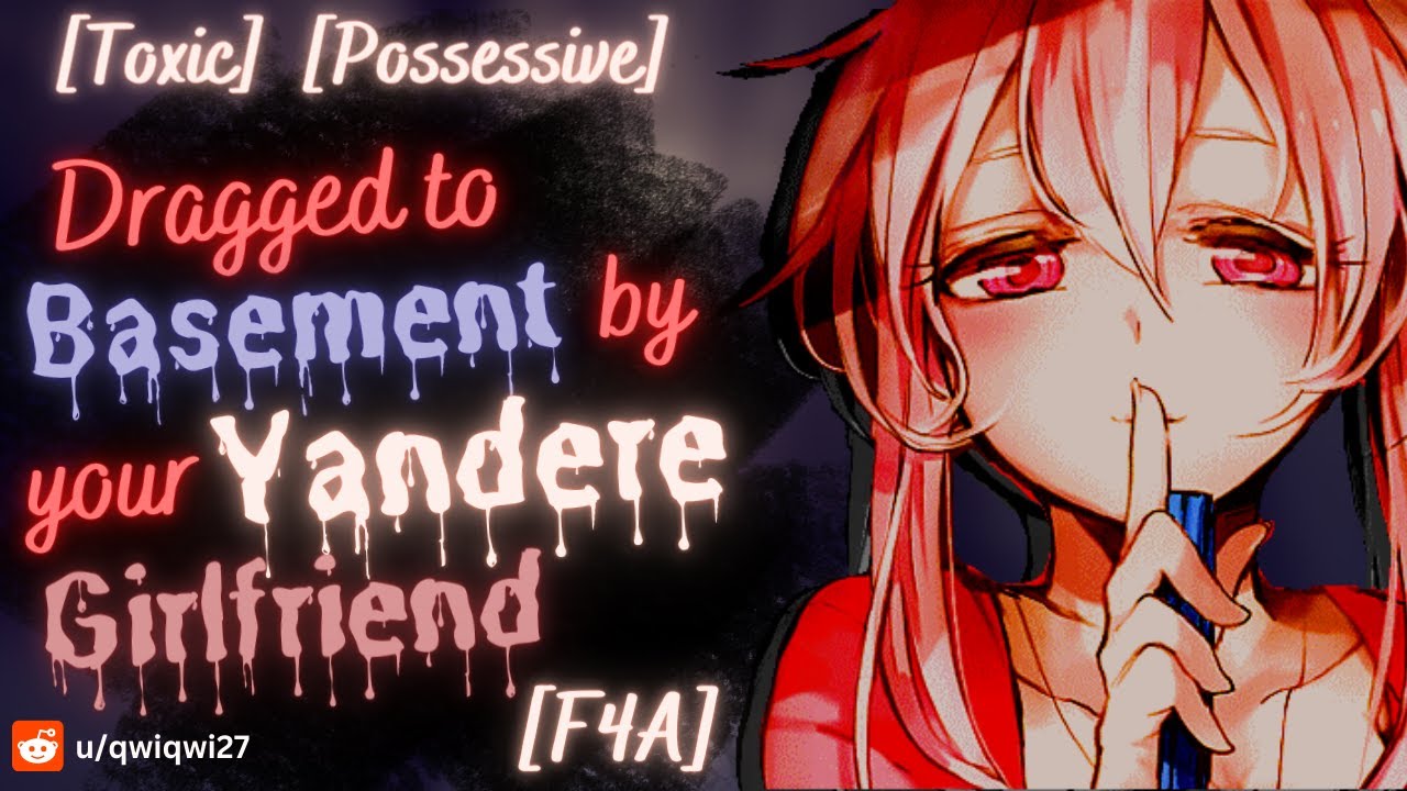 F4A] Your Yandere girlfriend isn't happy that you talk to other girls  [Yandere X Listener] [Scary] [Ropes] [psycho] [crazy] [possessive]  [obsessive] [Maniac gf] [Roleplay ASMR] [toxic] : r/ASMRScriptHaven