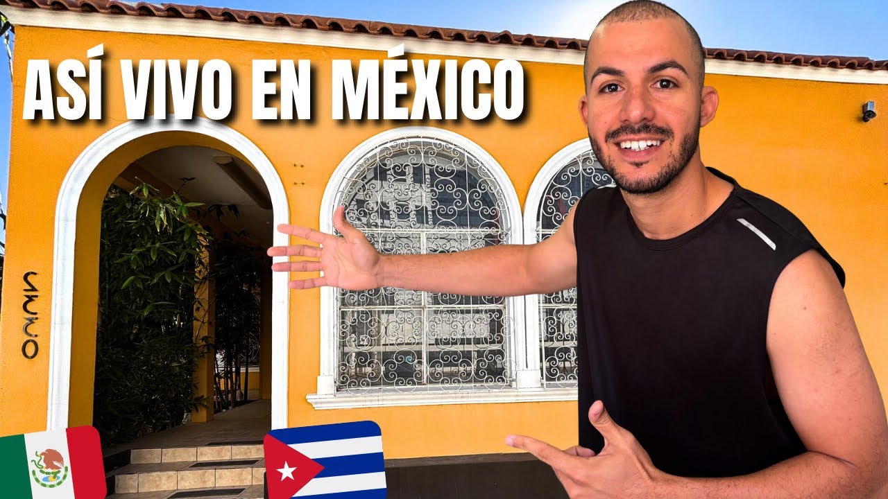 Así es mi CASA en México | les muestro como vive un Cubano MIGRANTE