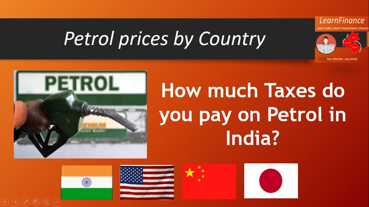 Why Petrol Prices in India are so high I Petrol prices in different ...