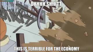 OHHH SHIIIT THIS IS TERRIBLE FOR THE ECONOMY