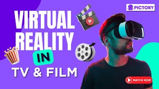 Virtual Reality: How AI Is Developing TV and Film Production! screenshot 3