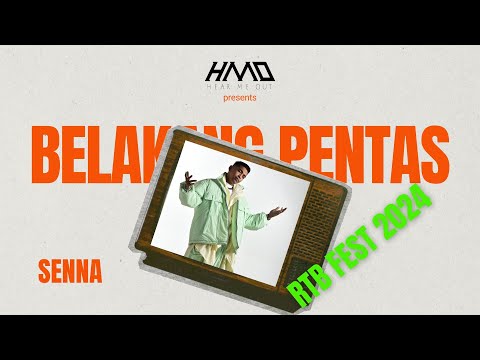 Senna Belakang Pentas (RTB Fest 2024)