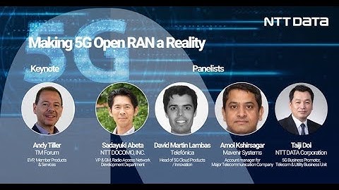 Making 5G Open RAN a Reality