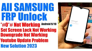 All Samsung FRP Bypass/Unlock Android 9/10 2023 No Code *#0*#