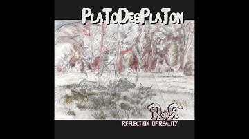 PlaToDesPlaTon (official music video) - RoR-Reflection of Reality