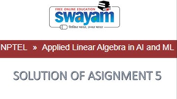 NPTEL Complete Solution of Assignment 5 of Linear Algebra in AI & ML| #the_value_of_x #nptelsoultion