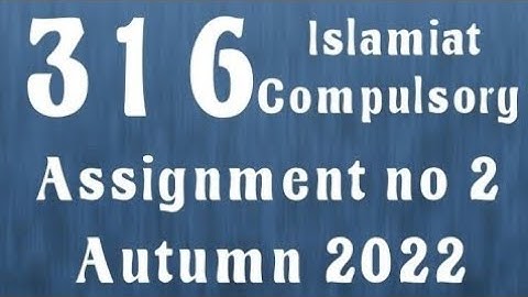 AIOU Code 316 Solved Assignment No.2 Autumn 2022 #aiou #aiousolveassignments
