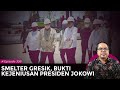 Smelter Gresik Bukti Kejeniusan Presiden Jokowi, Jokowi Memang Top Sekali, Tidak Usah Malu Mengakuinya Brooo