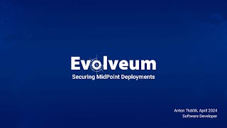 Securing MidPoint Deployments Webinar