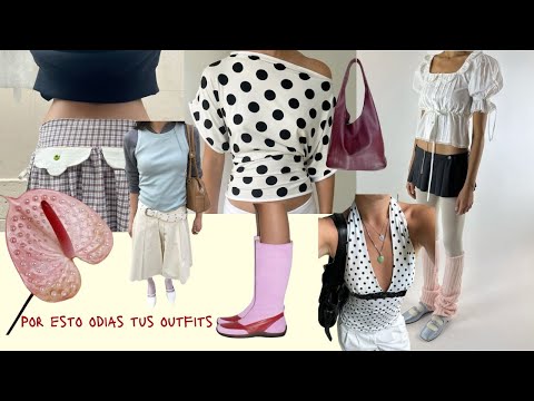 Por Esto Odias Tus Outfits (y Cómo Arreglarlo)