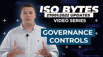 Governance Controls: ISO 27001 2022 Updates