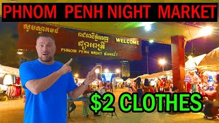 Full Tour of Phnom Penh Night Market - $2.50 Clothes, Watches, Shoes, Food, and Live Music!