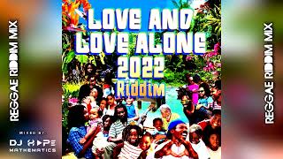 Love And Love Alone Riddim 2022 Mix (May) - DJ Hope Mathematics [Chris Martin, Busy Signal \u0026 More]