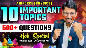 Airforce Physics Special  Class | Physics 500 + Questions in One Shot | Airforce Physics Oneshot
