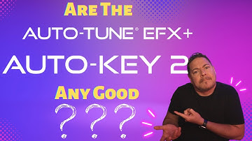 How Good Are The New Auto-Tune EFX+ and Auto-Key 2?