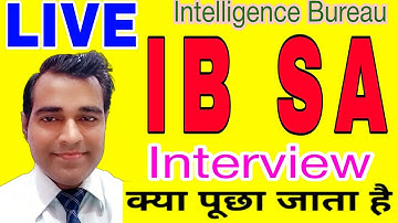 What questions are asked in the IB SA interview l Interview | Intelligence Bureau Interview tips